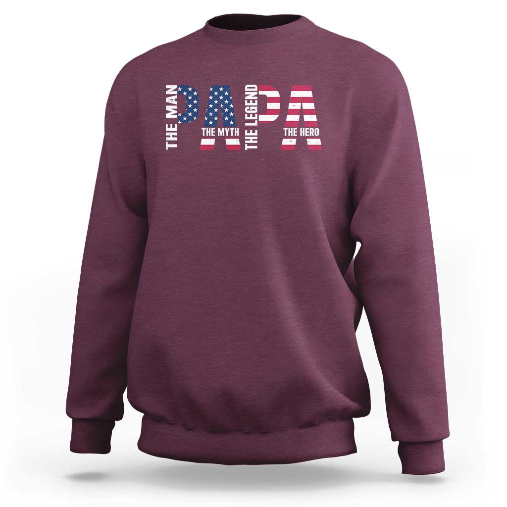 Vintage American Flag Papa The Man The Myth The Legend Sweatshirt Fathers Day Gift