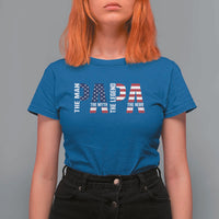 Vintage American Flag Papa The Man The Myth The Legend T Shirt For Women Fathers Day Gift