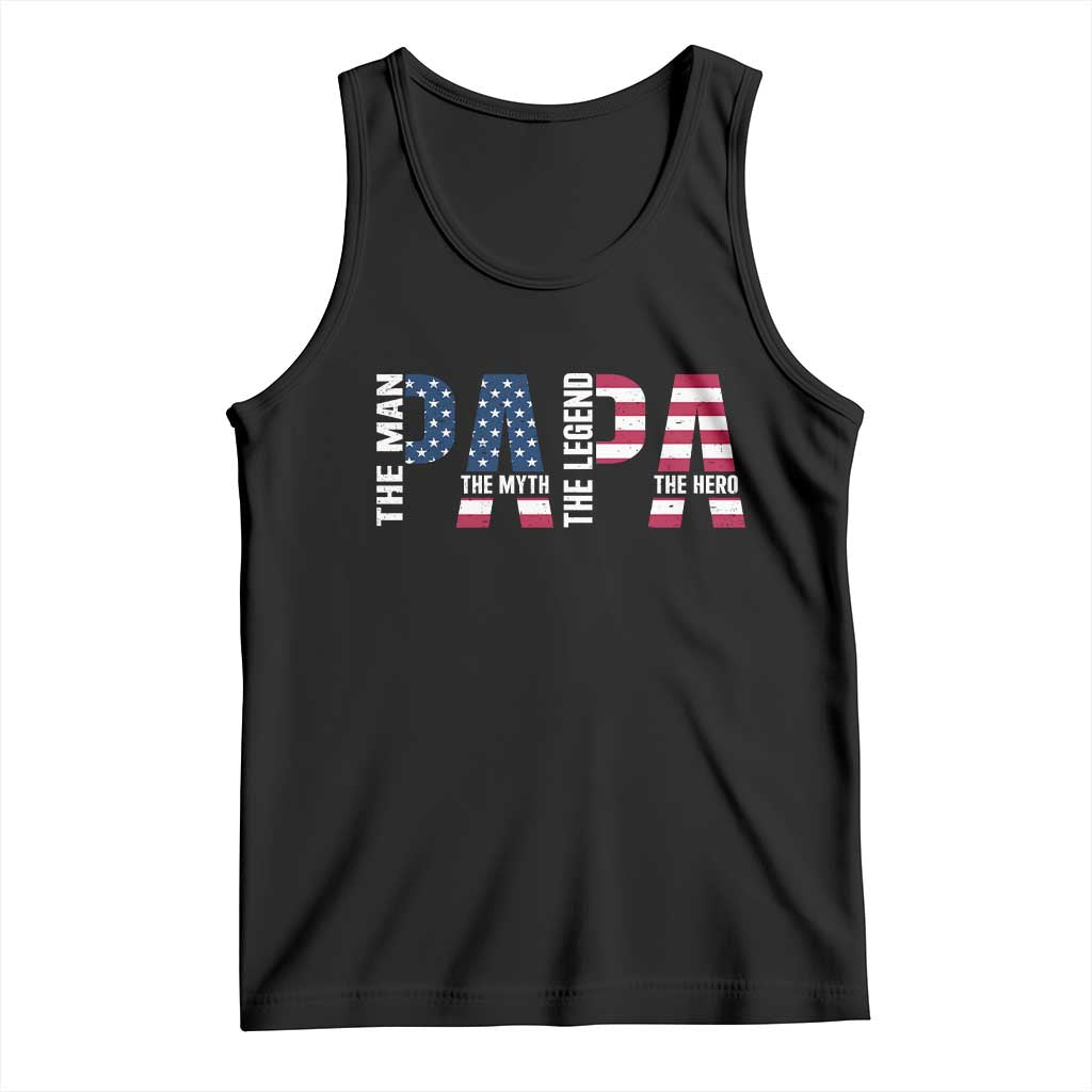 Vintage American Flag Papa The Man The Myth The Legend Tank Top Fathers Day Gift