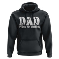 Handyman Dad Fixer Of Everything Hoodie Funny Garage Papa