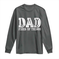 Handyman Dad Fixer Of Everything Long Sleeve Shirt Funny Garage Papa