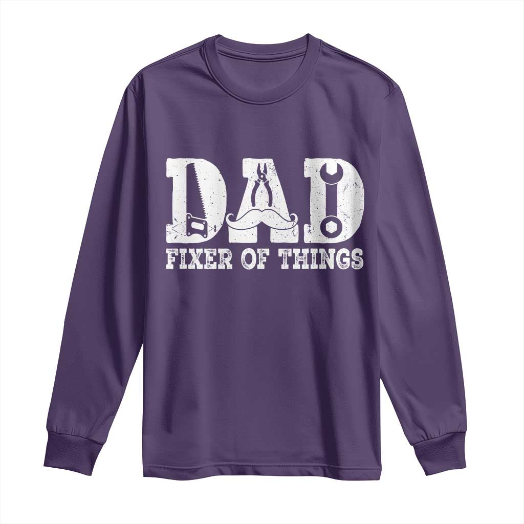 Handyman Dad Fixer Of Everything Long Sleeve Shirt Funny Garage Papa