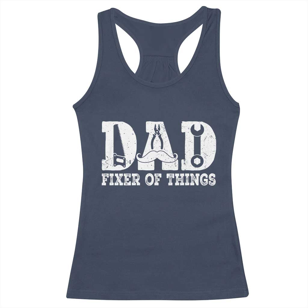 Handyman Dad Fixer Of Everything Racerback Tank Top Funny Garage Papa