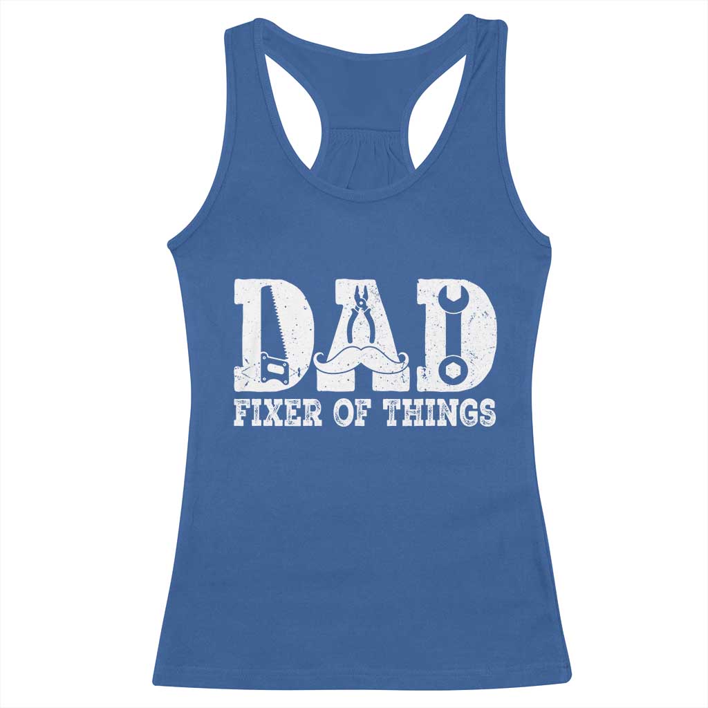 Handyman Dad Fixer Of Everything Racerback Tank Top Funny Garage Papa