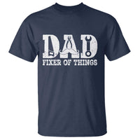 Handyman Dad Fixer Of Everything T Shirt Funny Garage Papa