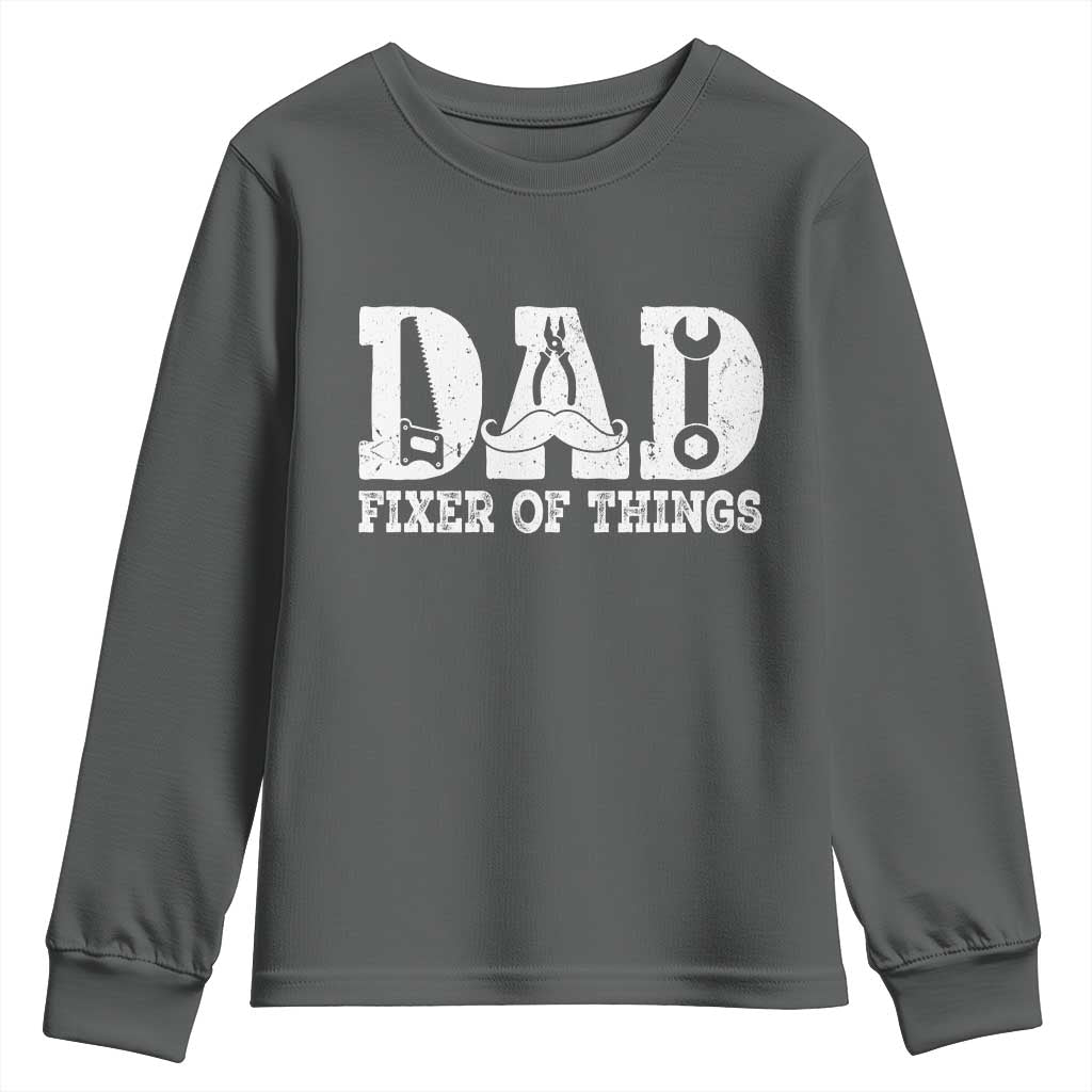 Handyman Dad Fixer Of Everything Youth Sweatshirt Funny Garage Papa