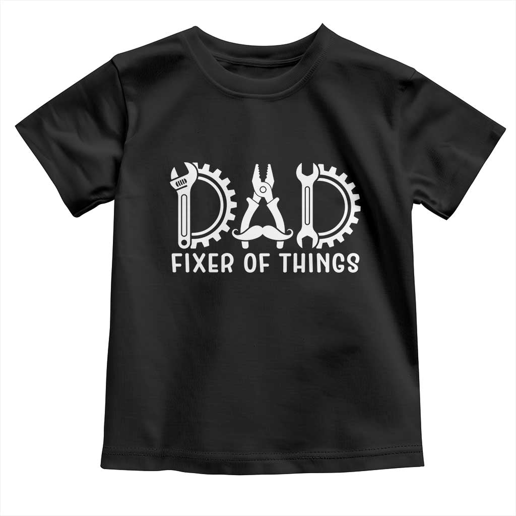 Dad Fixer Of Everything Garage Life Toddler T Shirt Auto Mechanic Fathers Day Gift