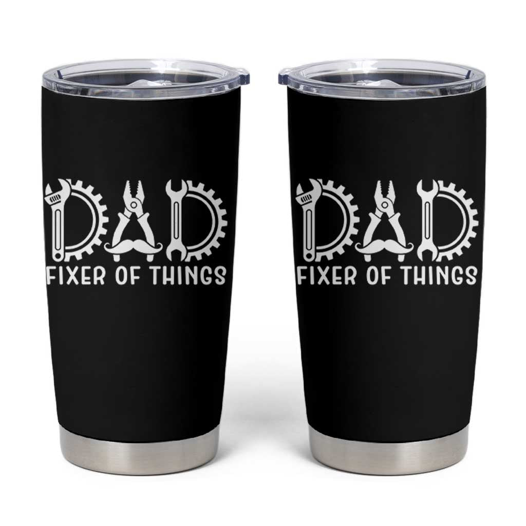 Dad Fixer Of Everything Garage Life Tumbler Cup Auto Mechanic Fathers Day Gift
