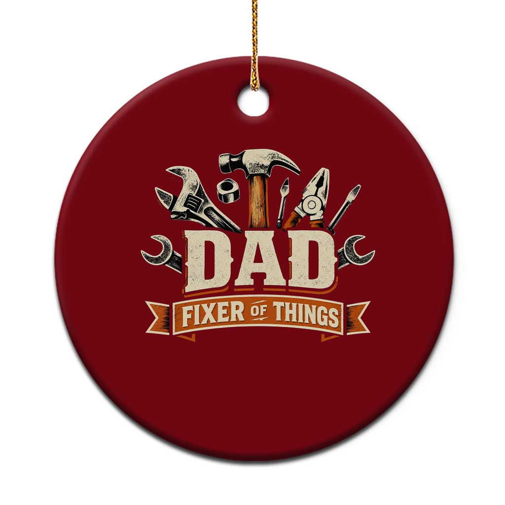 Mechanic Dad Fixer Of All Things Ceramic Ornament Funny Auto Repair Fathers Day
