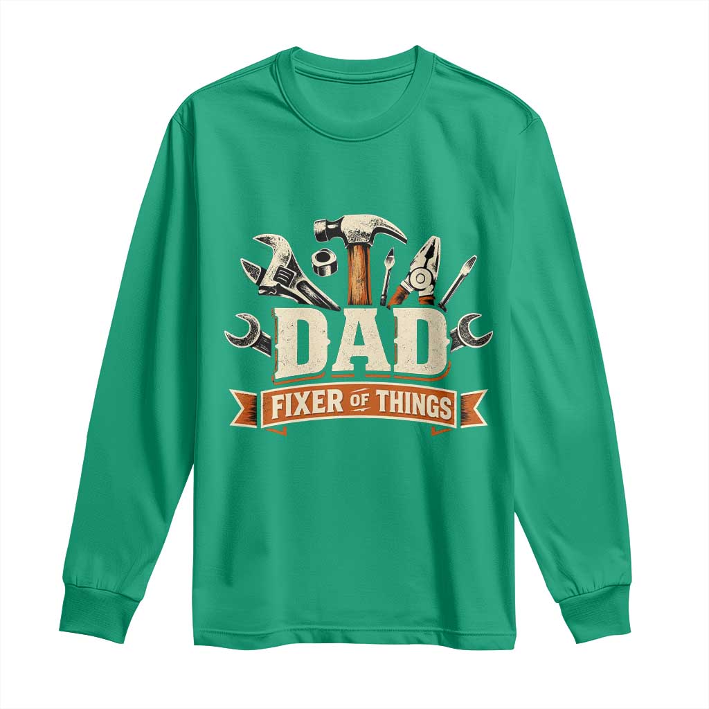 Mechanic Dad Fixer Of All Things Long Sleeve Shirt Funny Auto Repair Fathers Day