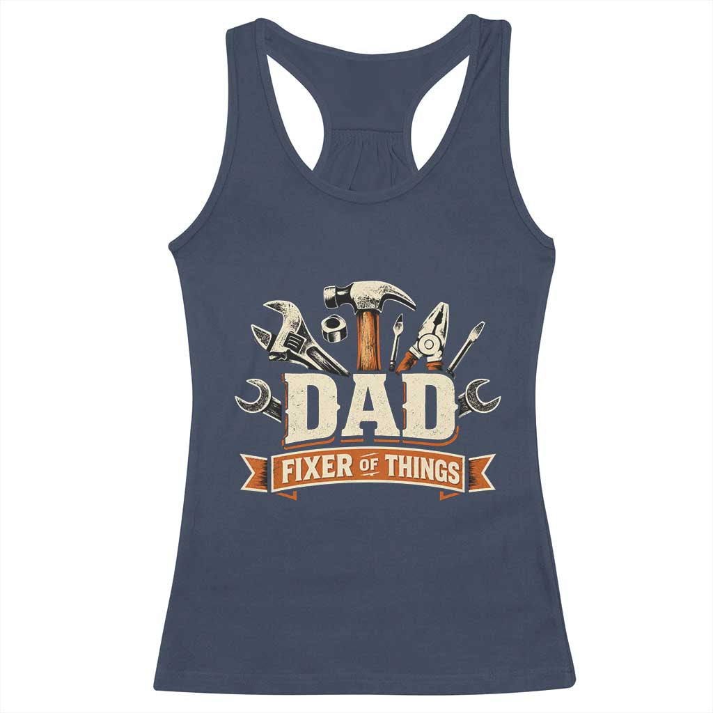 Mechanic Dad Fixer Of All Things Racerback Tank Top Funny Auto Repair Fathers Day