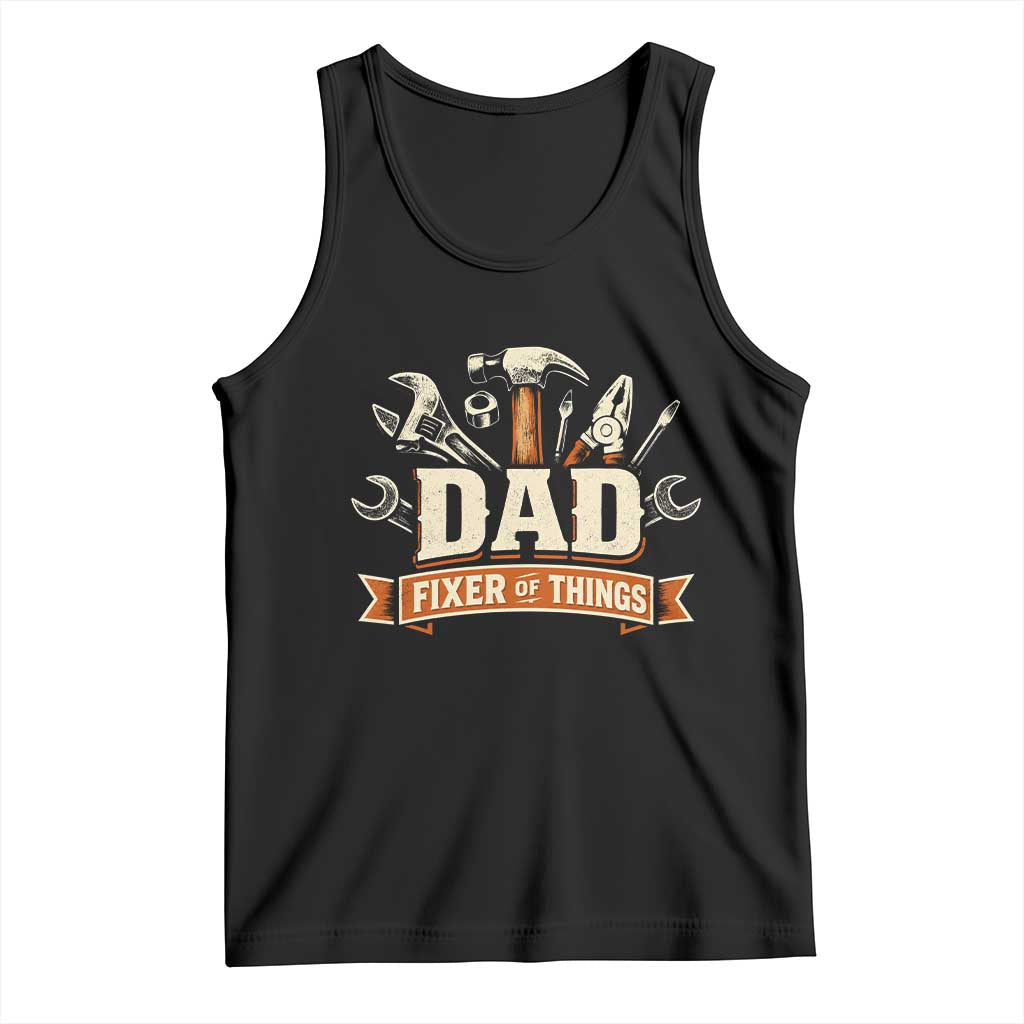 Mechanic Dad Fixer Of All Things Tank Top Funny Auto Repair Fathers Day