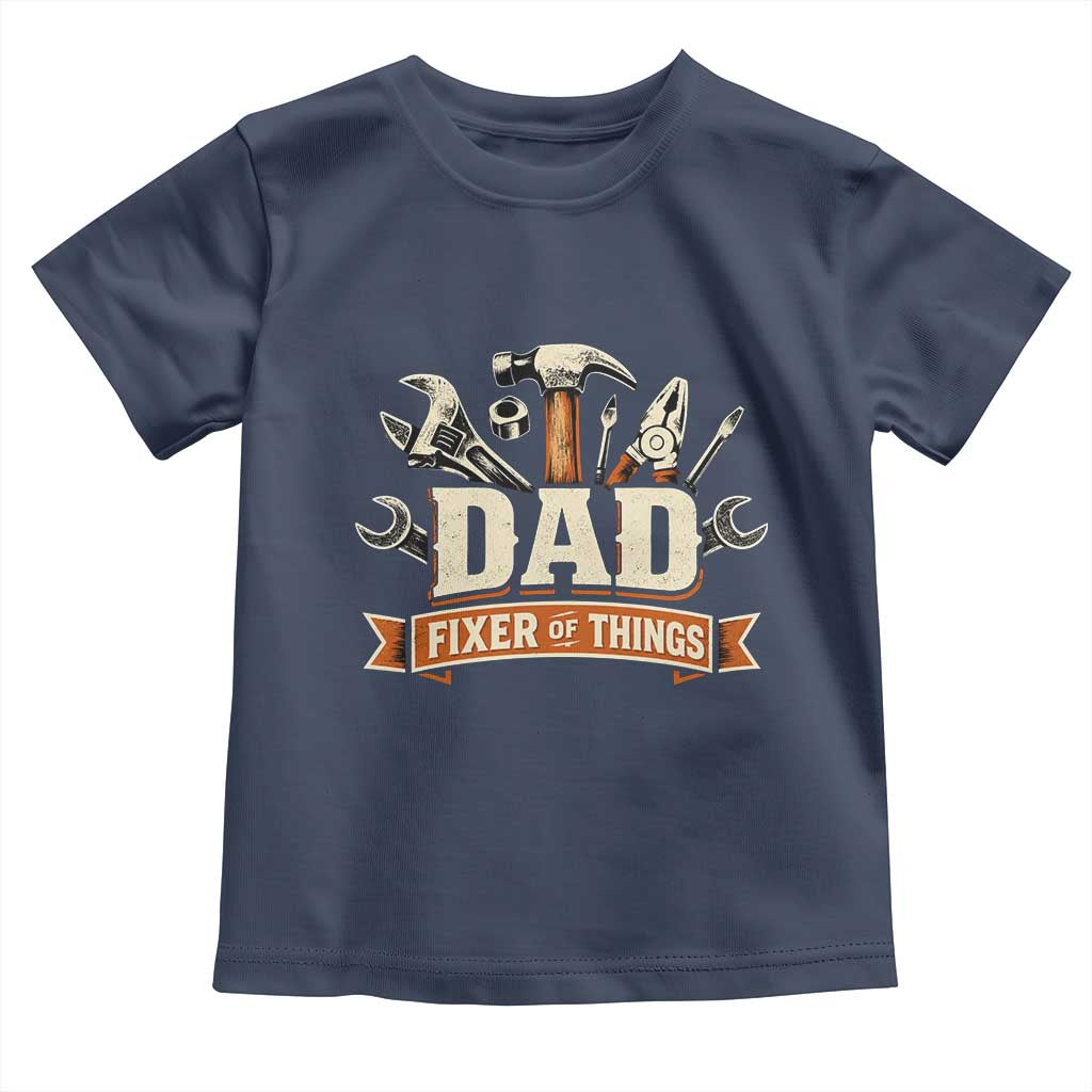 Mechanic Dad Fixer Of All Things Toddler T Shirt Funny Auto Repair Fathers Day