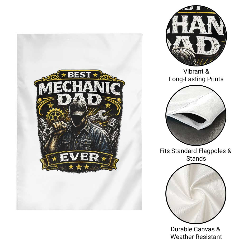Best Mechanic Dad Ever Garden Flag Auto Repair Fathers Day Graphic