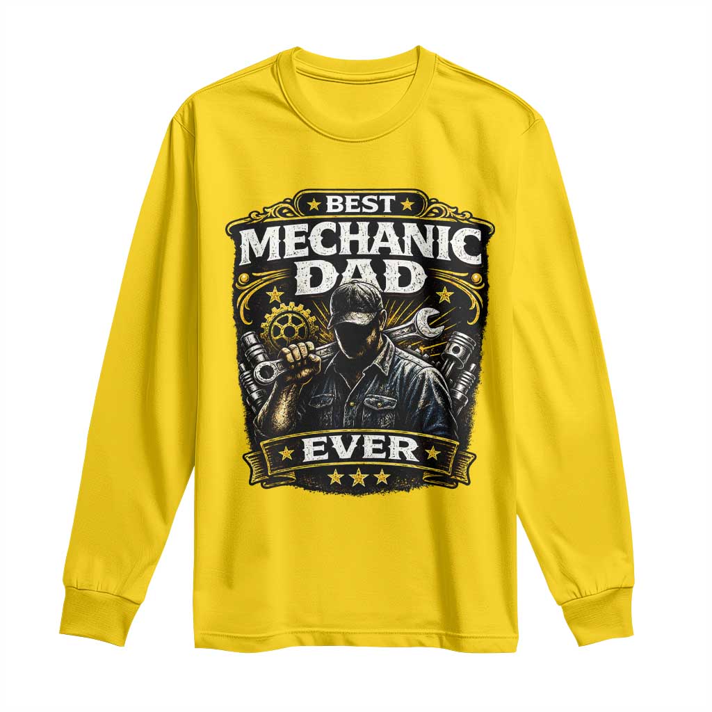 Best Mechanic Dad Ever Long Sleeve Shirt Auto Repair Fathers Day Graphic