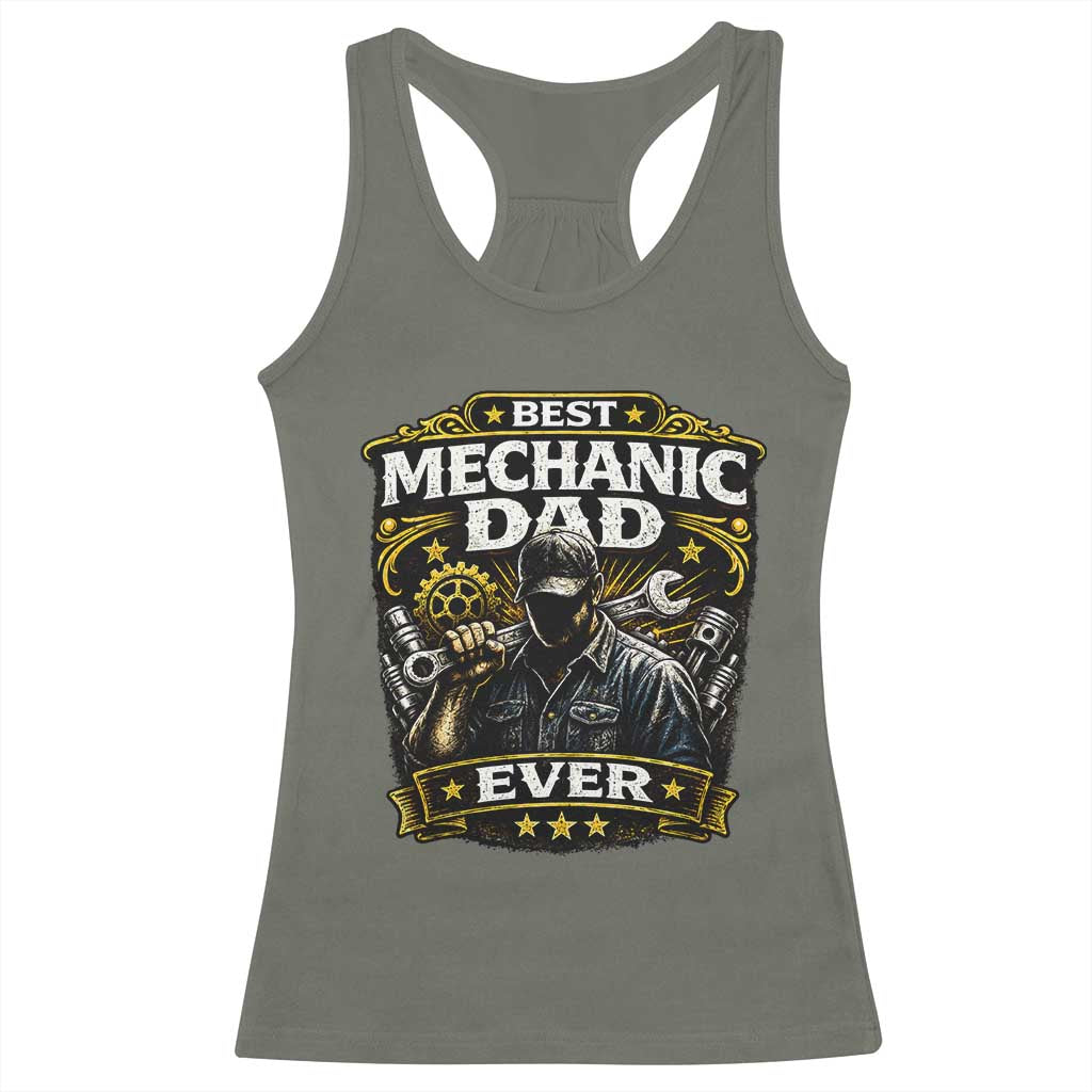 Best Mechanic Dad Ever Racerback Tank Top Auto Repair Fathers Day Graphic