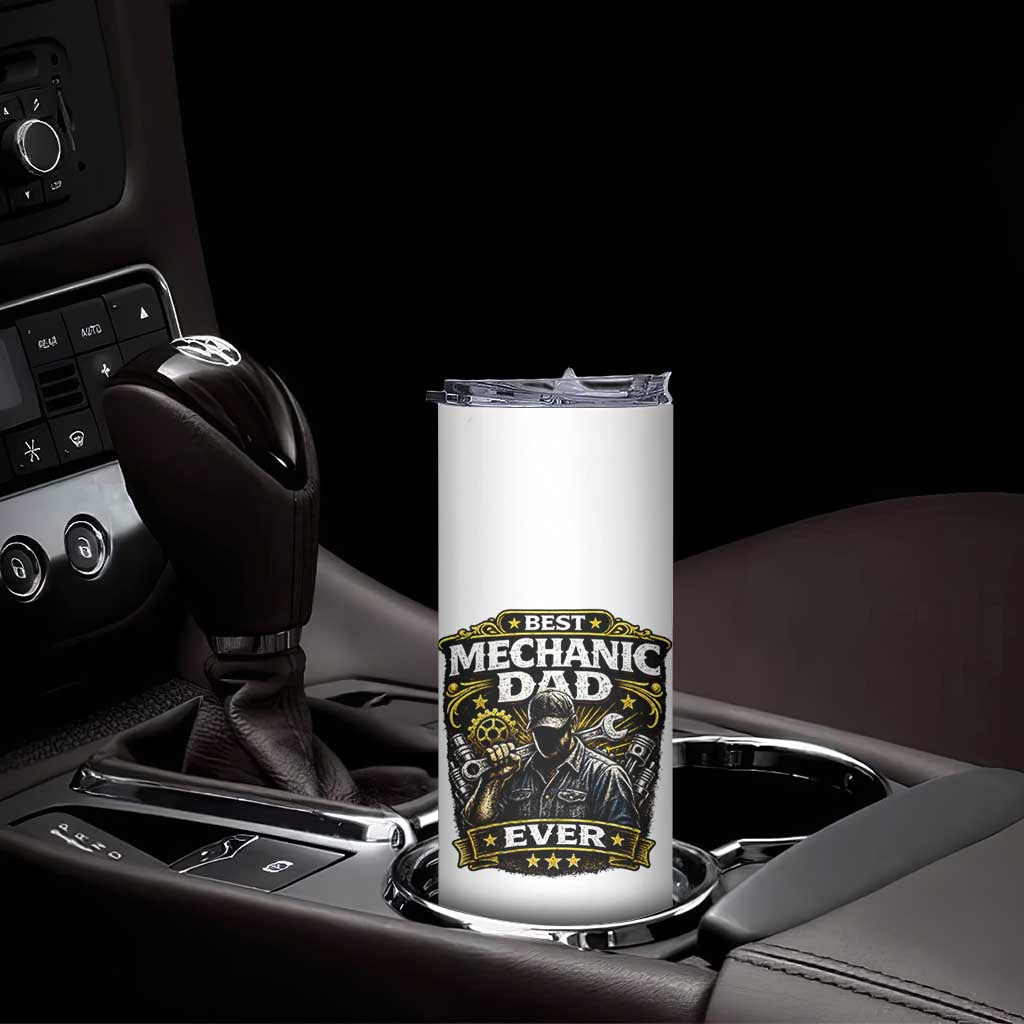 Best Mechanic Dad Ever Skinny Tumbler Auto Repair Fathers Day Graphic