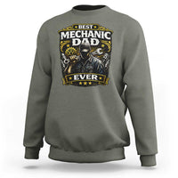 Best Mechanic Dad Ever Sweatshirt Auto Repair Fathers Day Graphic