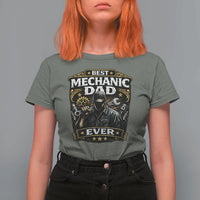 Best Mechanic Dad Ever T Shirt For Women Auto Repair Fathers Day Graphic