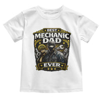 Best Mechanic Dad Ever Toddler T Shirt Auto Repair Fathers Day Graphic