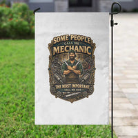 Some People Call Me Mechanic Important Call Me Dad Garden Flag Fathers Day Gift