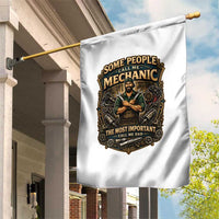 Some People Call Me Mechanic Important Call Me Dad Garden Flag Fathers Day Gift