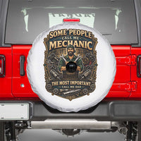 Some People Call Me Mechanic Important Call Me Dad Spare Tire Cover Fathers Day Gift