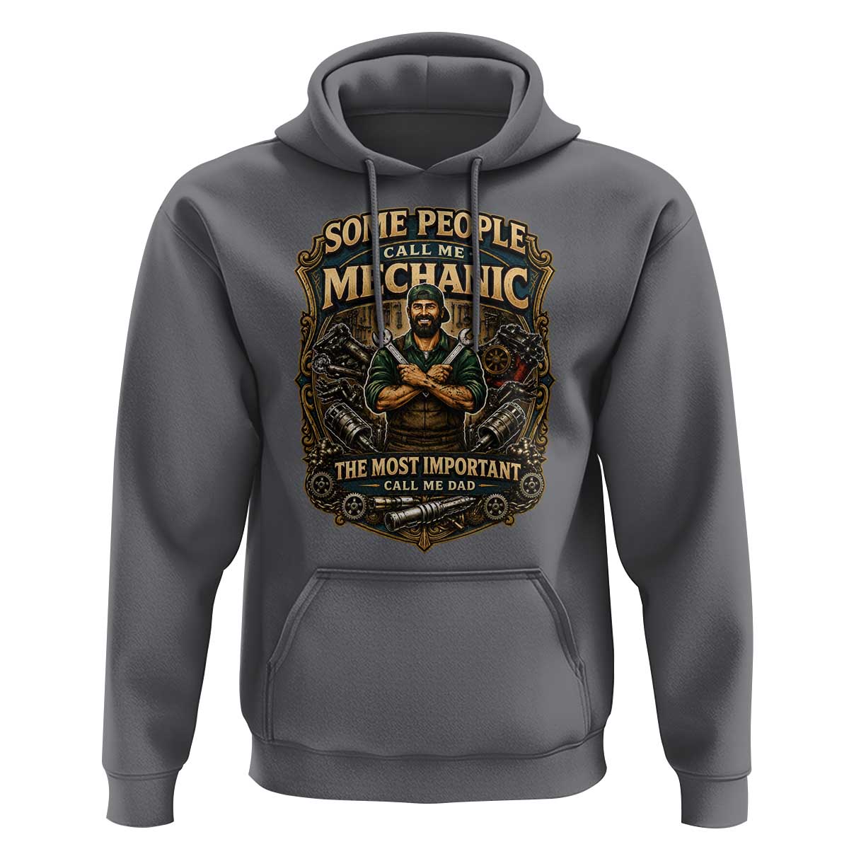 Some People Call Me Mechanic Important Call Me Dad Hoodie Fathers Day Gift