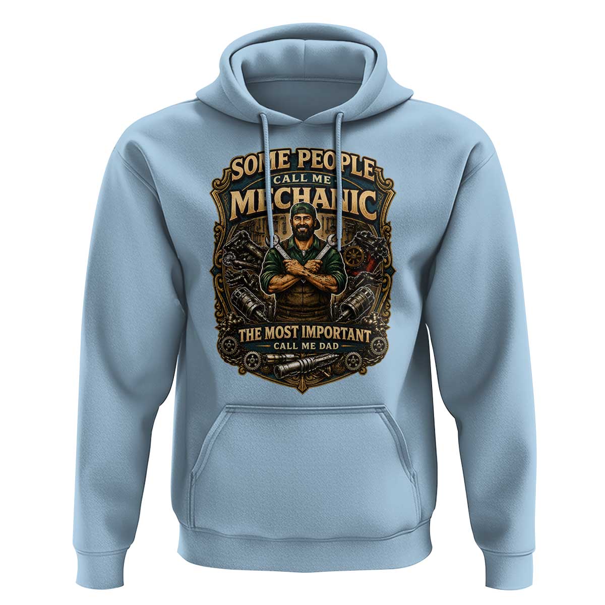 Some People Call Me Mechanic Important Call Me Dad Hoodie Fathers Day Gift
