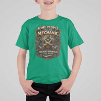 Some People Call Me Mechanic Important Call Me Dad T Shirt For Kid Fathers Day Gift