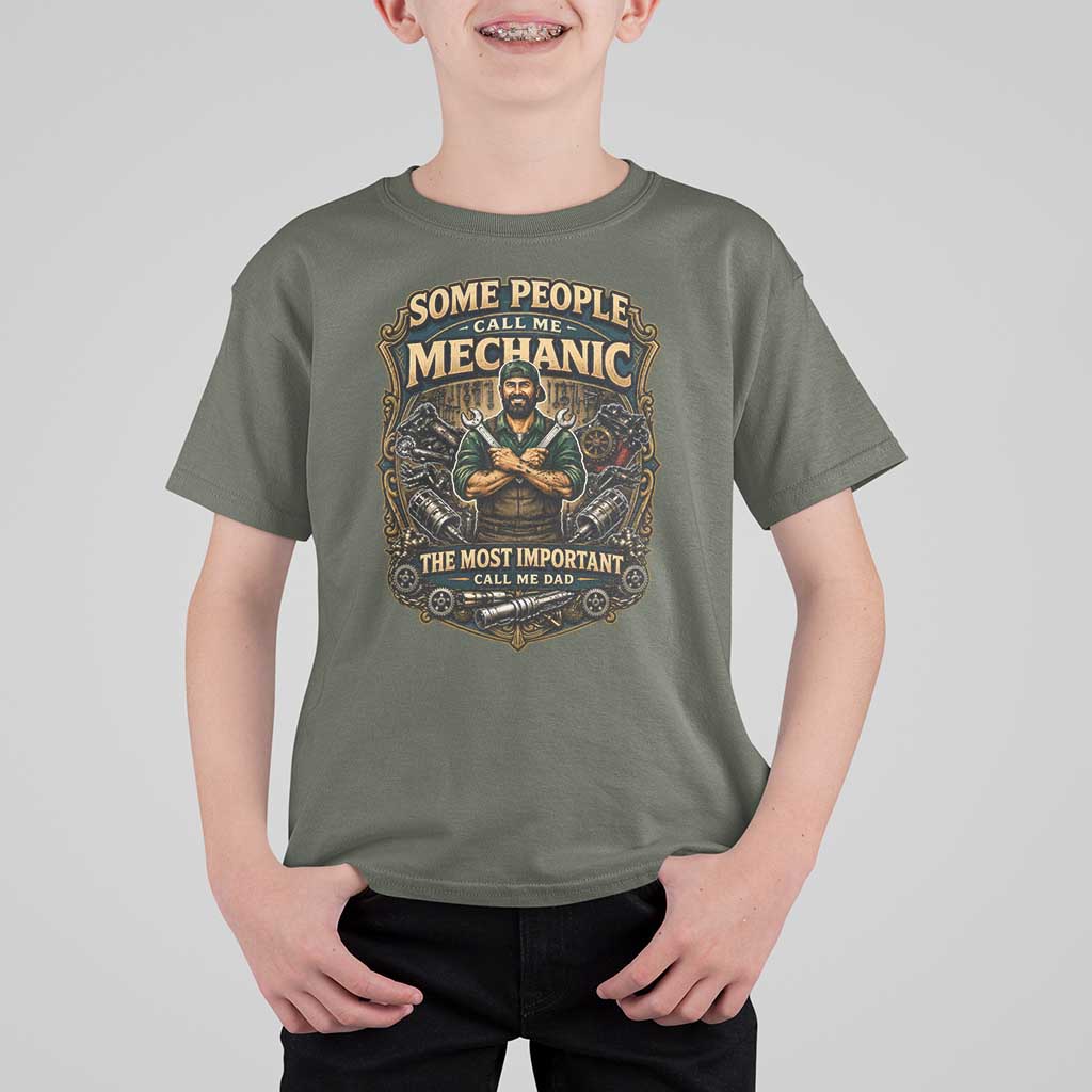 Some People Call Me Mechanic Important Call Me Dad T Shirt For Kid Fathers Day Gift