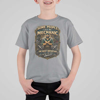 Some People Call Me Mechanic Important Call Me Dad T Shirt For Kid Fathers Day Gift