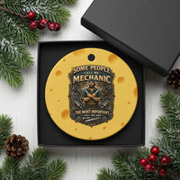 Some People Call Me Mechanic Important Call Me Dad Ceramic Ornament Fathers Day Gift