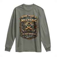 Some People Call Me Mechanic Important Call Me Dad Long Sleeve Shirt Fathers Day Gift
