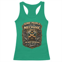 Some People Call Me Mechanic Important Call Me Dad Racerback Tank Top Fathers Day Gift
