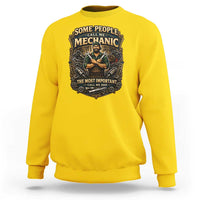Some People Call Me Mechanic Important Call Me Dad Sweatshirt Fathers Day Gift