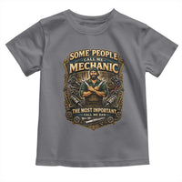 Some People Call Me Mechanic Important Call Me Dad Toddler T Shirt Fathers Day Gift