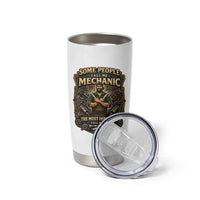 Some People Call Me Mechanic Important Call Me Dad Tumbler Cup Fathers Day Gift