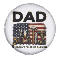 Mechanic Dad American Flag Spare Tire Cover If He Cant Fix It No One Can