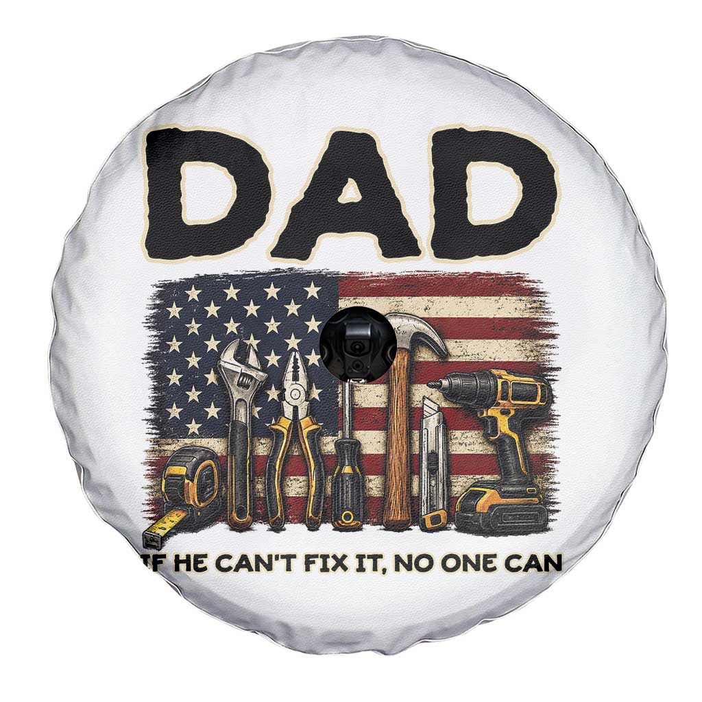 Mechanic Dad American Flag Spare Tire Cover If He Cant Fix It No One Can