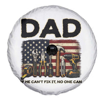 Mechanic Dad American Flag Spare Tire Cover If He Cant Fix It No One Can