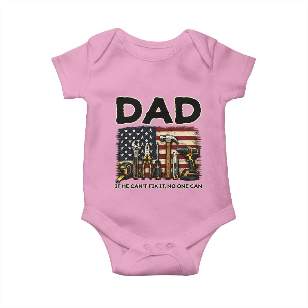 Mechanic Dad American Flag Baby Onesie If He Cant Fix It No One Can
