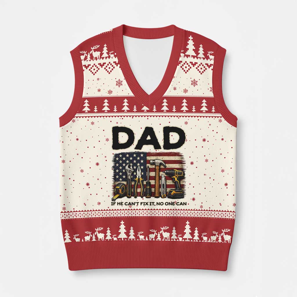 Mechanic Dad American Flag V-Neck Knit Sweater Vest If He Cant Fix It No One Can