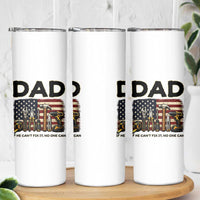 Mechanic Dad American Flag Skinny Tumbler If He Cant Fix It No One Can
