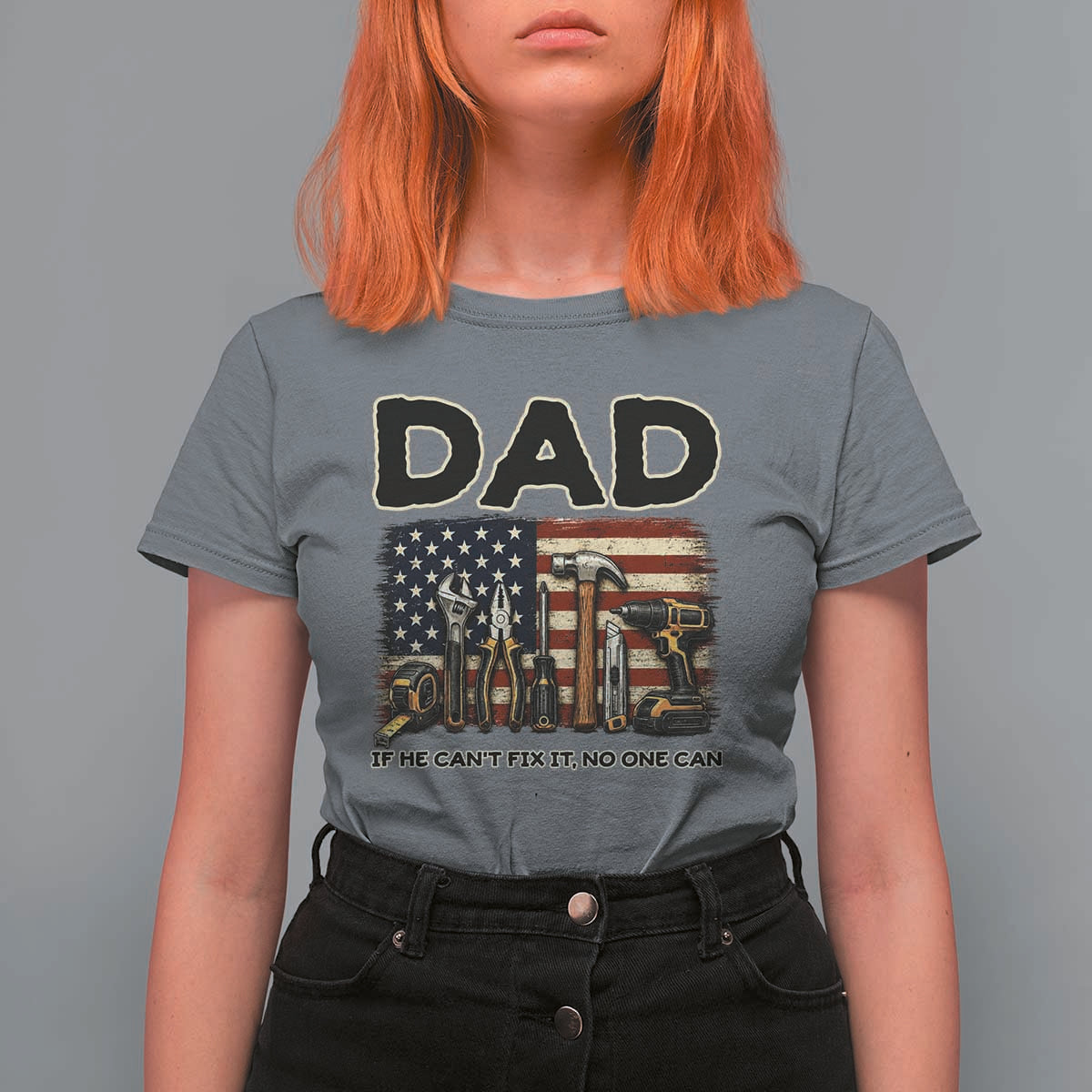 Mechanic Dad American Flag T Shirt For Women If He Cant Fix It No One Can
