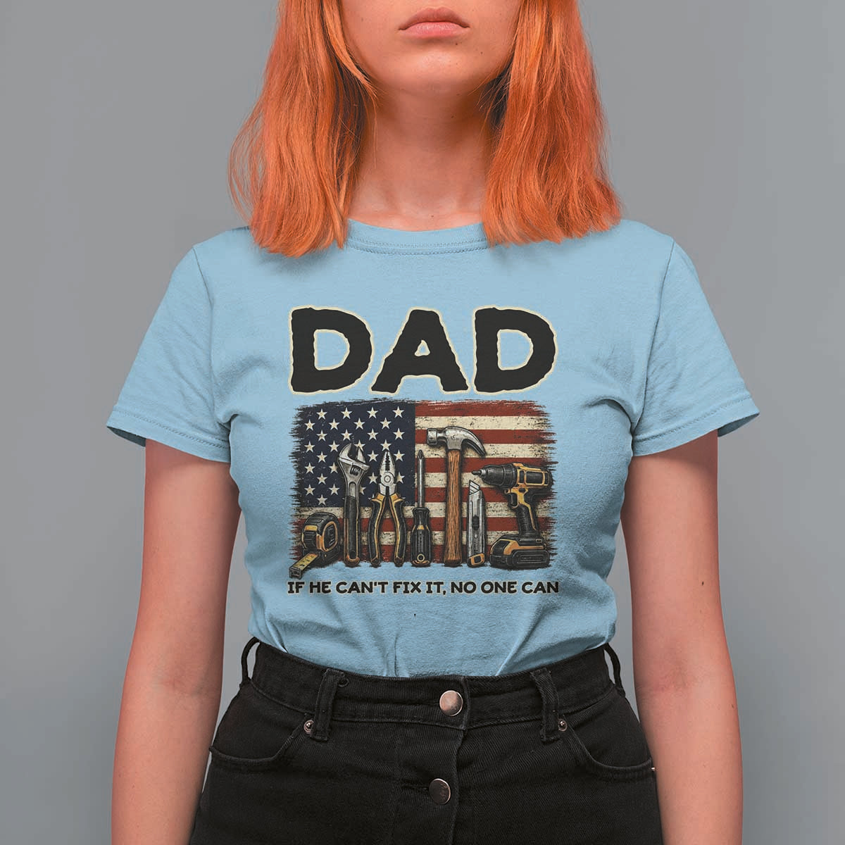 Mechanic Dad American Flag T Shirt For Women If He Cant Fix It No One Can