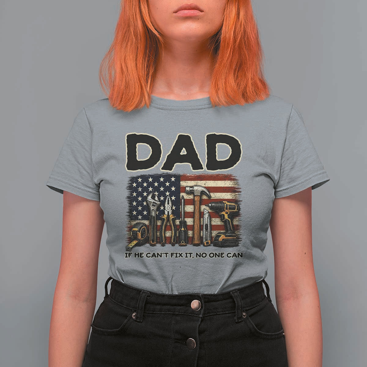 Mechanic Dad American Flag T Shirt For Women If He Cant Fix It No One Can
