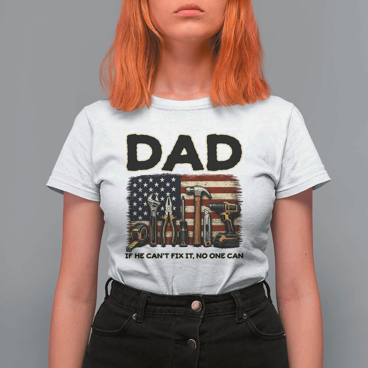 Mechanic Dad American Flag T Shirt For Women If He Cant Fix It No One Can