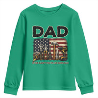 Mechanic Dad American Flag Youth Sweatshirt If He Cant Fix It No One Can
