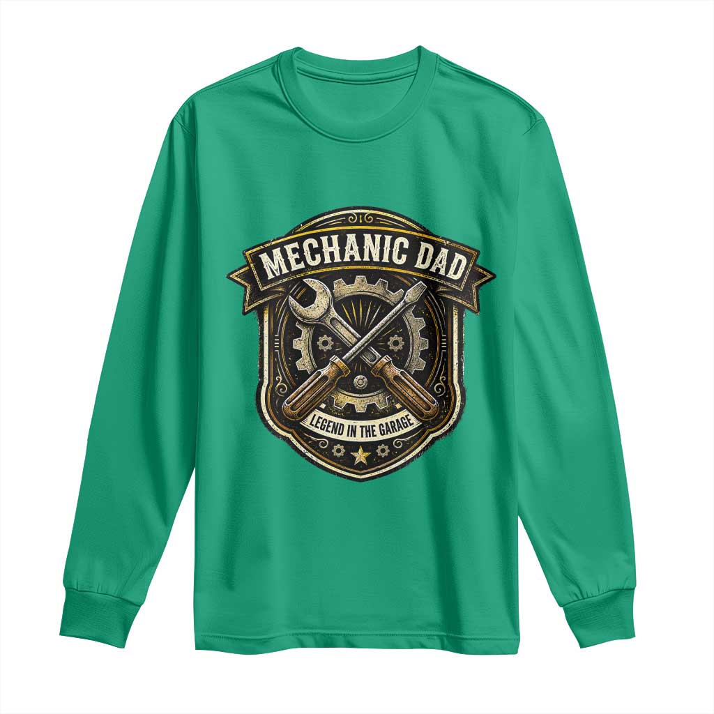 Mechanic Dad Legend In The Garage Long Sleeve Shirt Funny Auto Repair Fathers Day Gift